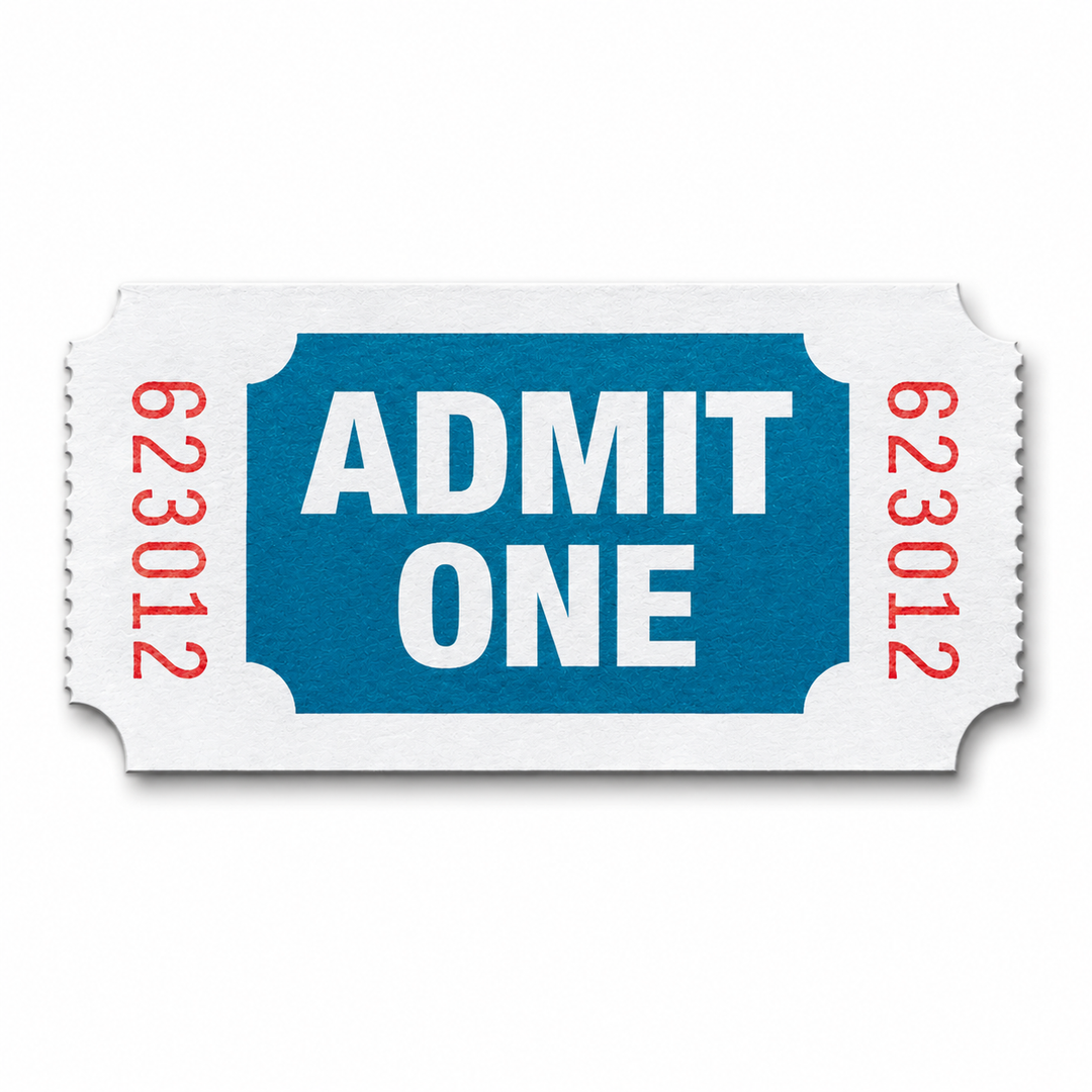 ADMIT ONE TICKET