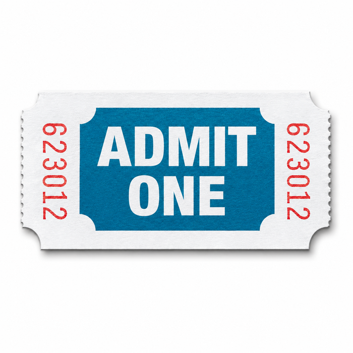 Admit One Ticket